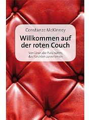 Willkommen auf der roten Couch. Von Einer, die Platz nahm, das Fürchten zu verlernen.